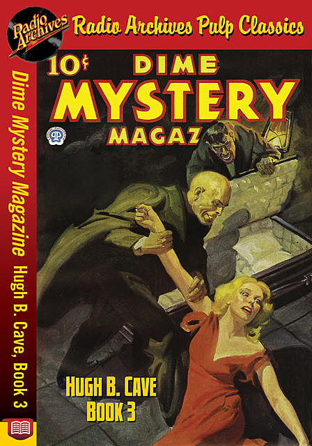 Dime Mystery Magazine – Hugh B. Cave Boo, Hugh B.Cave