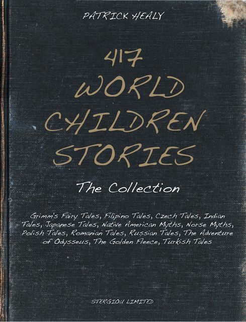 417 World Children Stories, Patrick Healy