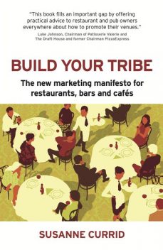 BUILD YOUR TRIBE, Susanne Currid
