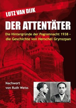 Der Attentäter, Lutz van Dijk