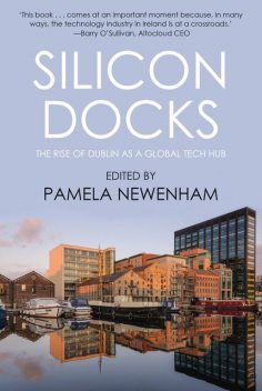 Silicon Docks, Elaine Burke, J.J.Worrall, Joanna Roberts, Philip Connolly