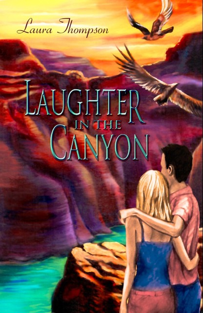 Laughter in the Canyon, Laura Thompson
