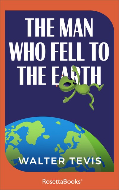 The Man Who Fell to Earth, Walter Tevis
