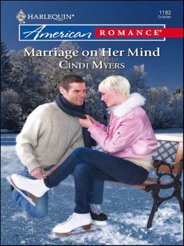 Marriage on Her Mind, Cindi Myers