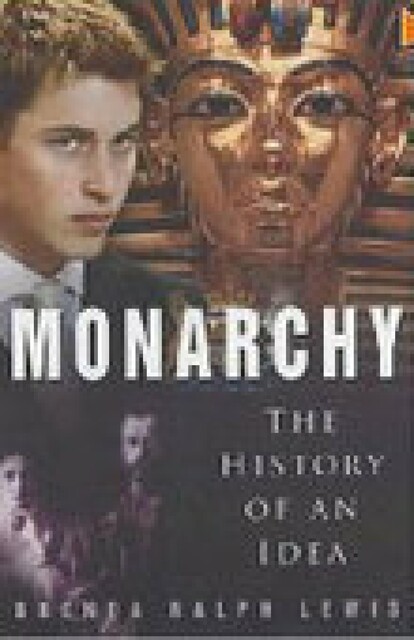 Monarchy, Brenda Ralph Lewis