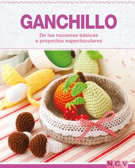 Ganchillo – De las nociones básicas a proyectos espectaculares, Göbel Verlag, Naumann