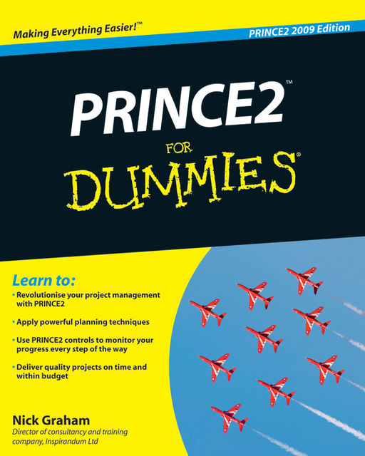 PRINCE2 For Dummies, Nick Graham