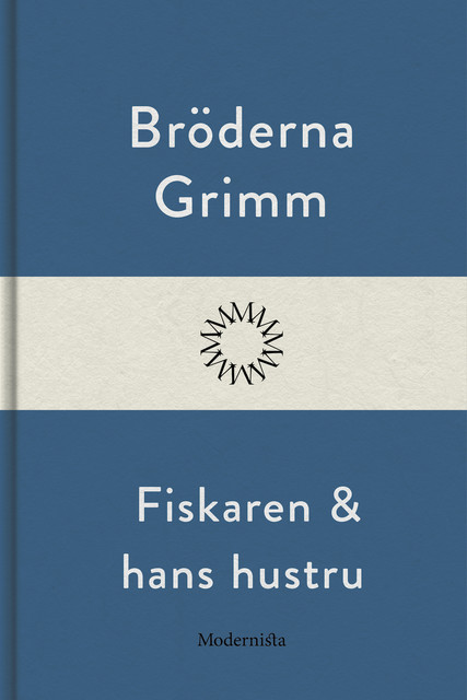 Fiskaren och hans hustru, Bröderna Grimm