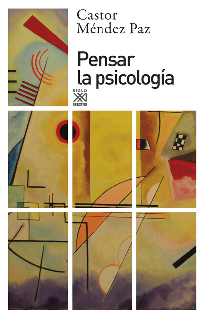 Pensar la psicología, Castor Méndez Paz