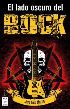 El lado oscuro del rock, José Luis Martín