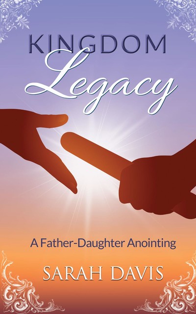 Kingdom Legacy, Sarah Davis