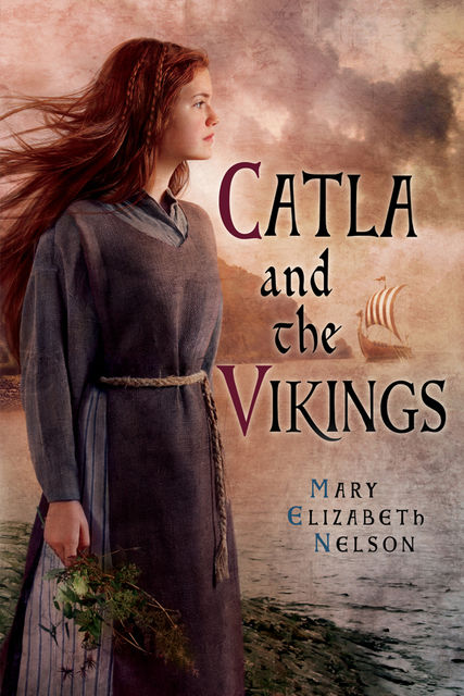 Catla and the Vikings, Mary Nelson