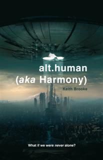 alt.human aka Harmony, Brooke Keith