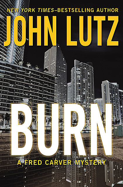 Burn, John Lutz
