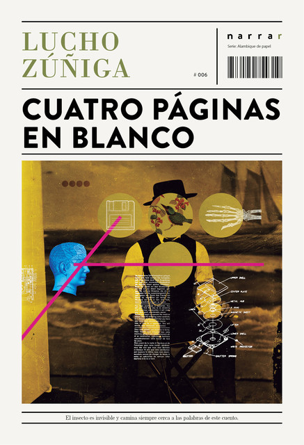 Cuatro páginas en blanco, Lucho Zúñiga