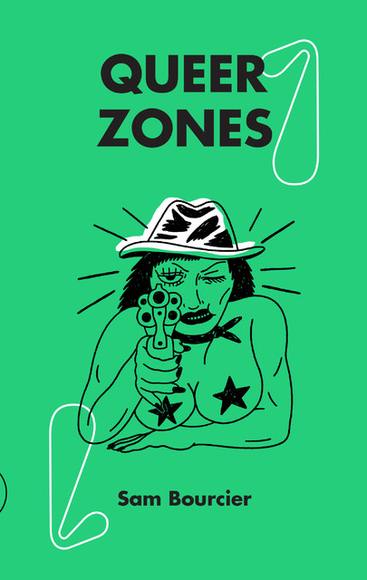 Queer Zones Vol 1, Sam Bourcier