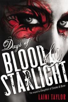 Days of Blood & Starlight, Laini Taylor