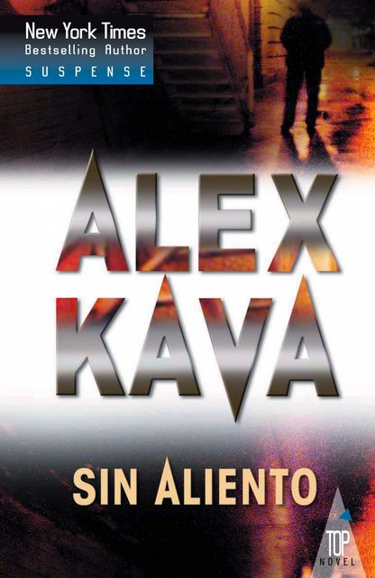 Sin aliento, Alex Kava