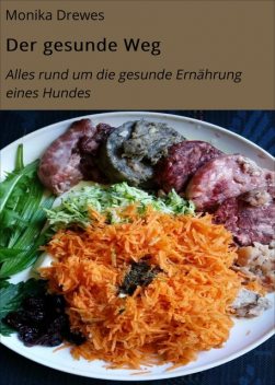 Der gesunde Weg, Monika Drewes