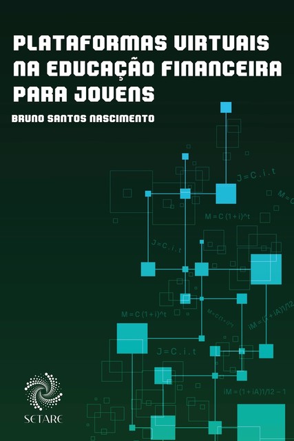 Plataformas virtuais na educação financeira para jovens, Bruno Santos Nascimento