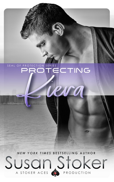 Protecting Kiera, Susan Stoker