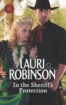 In The Sheriff's Protection, Lauri Robinson