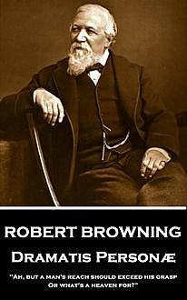 Dramatis Personæ, Robert Browning