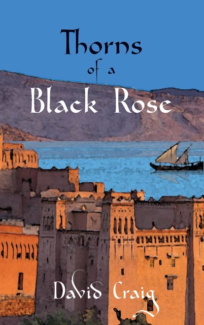 Thorns of a Black Rose, David Craig