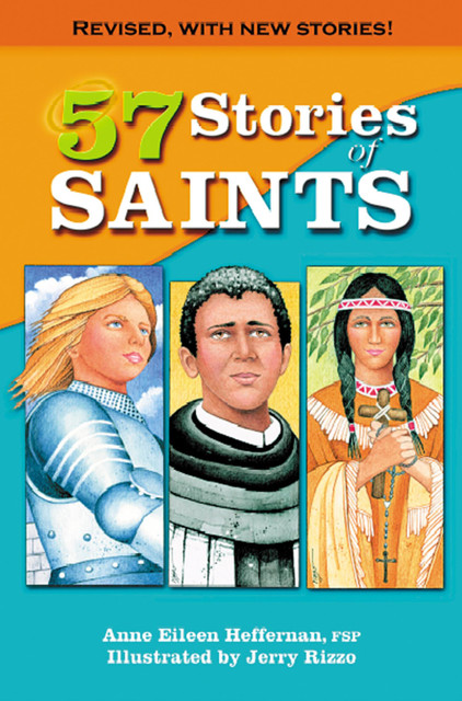 57 Stories of Saints, Anne Heffernan