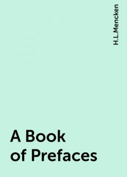 A Book of Prefaces, H.L.Mencken