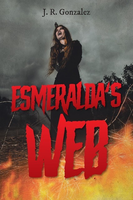 Esmeralda's Web, J.R. GONZALEZ