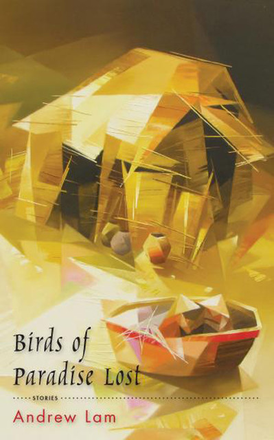 Birds of Paradise Lost, Andrew Lam