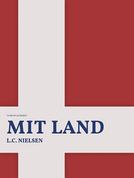 Mit land, L.C. Nielsen
