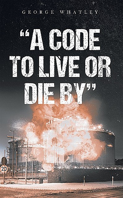 A Code to Live or Die, George Whatley
