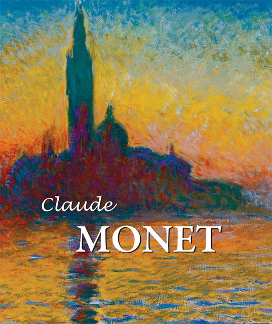 Claude Monet, Nathalia Brodskaïa, Nina Kalitina