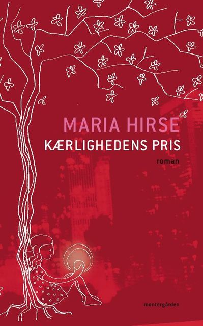 Kærlighedens pris, Maria Hirse