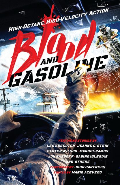 Blood and Gasoline, Carter Wilson, Gabino Iglesias