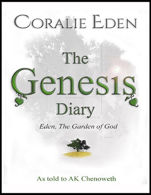 The Genesis Diary, Coralie Eden