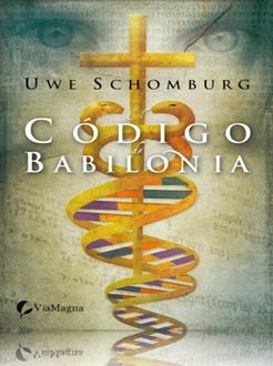 El Código De Babilonia, Uwe Schomburg