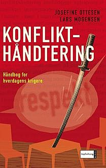 Konflikthåndtering, Josefine Ottesen, Lars Mogensen