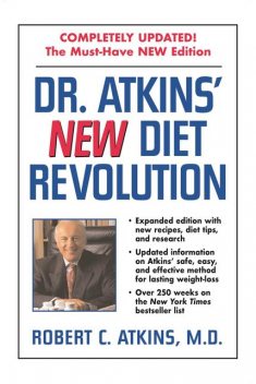 Dr. Atkins' New Diet Revolution, Robert Atkins