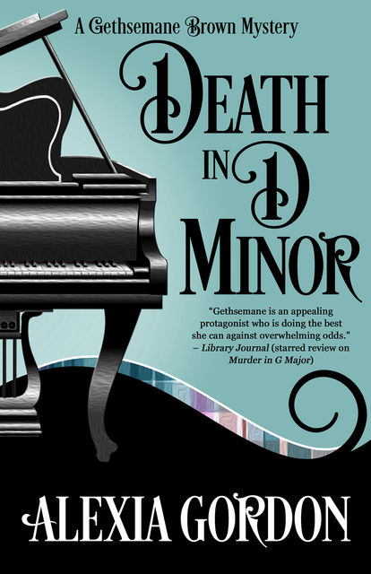 Death in D Minor, Alexia Gordon