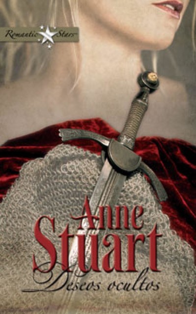 Deseos ocultos, Anne Stuart