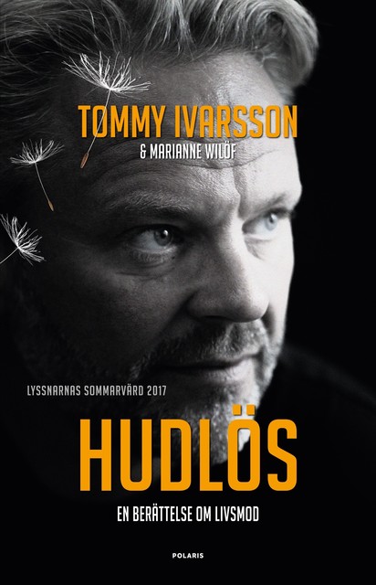 Hudlös, Tommy Ivarsson
