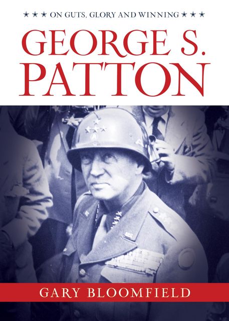 George S. Patton, Gary Bloomfield