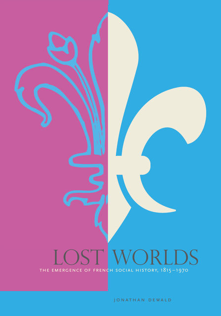 Lost Worlds, Jonathan Dewald