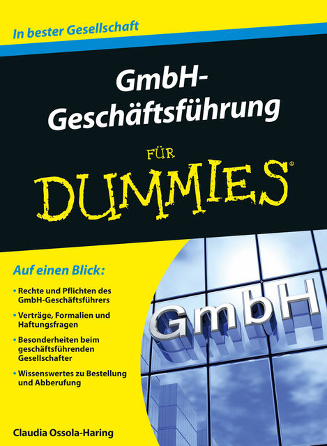 GmbH-Geschäftsführung für Dummies, Claudia Ossola-Haring