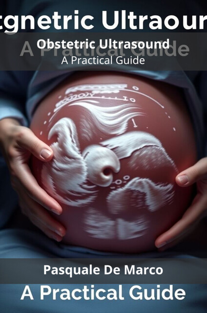 Obstetric Ultrasound, Pasquale De Marco