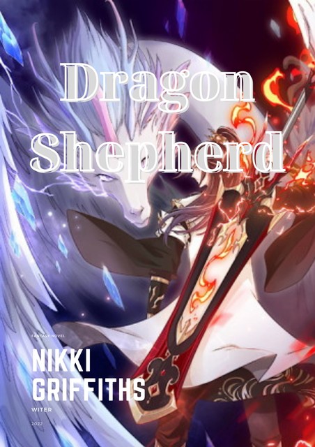 Dragon Shepherd, Nikki Griffiths