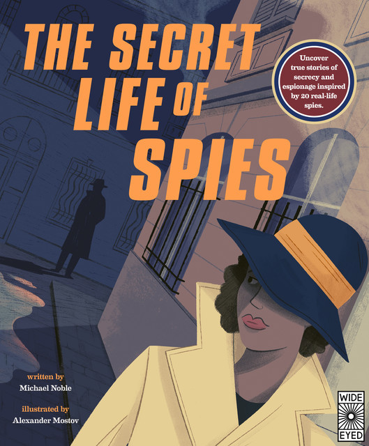 The Secret Life of Spies, Michael Noble
